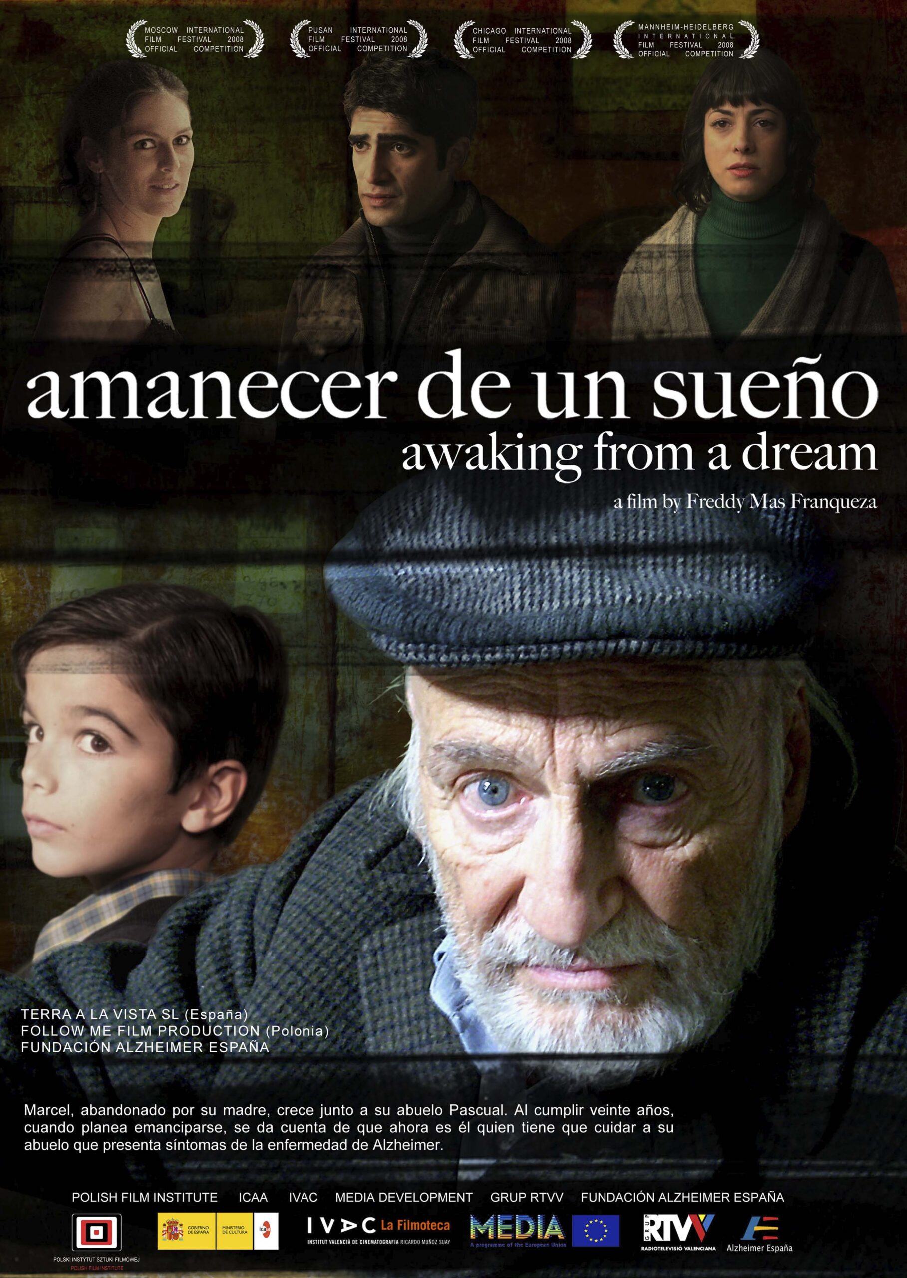 Amanecer de un sueño | 2008 | Drama